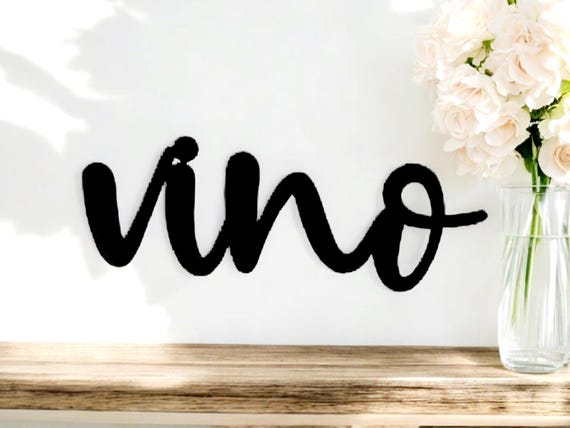 Vino sign | metal vino sign | cursive vino sign | italian kitchen decor | metal wine bar sign | wine lovers gift | housewarming gift
