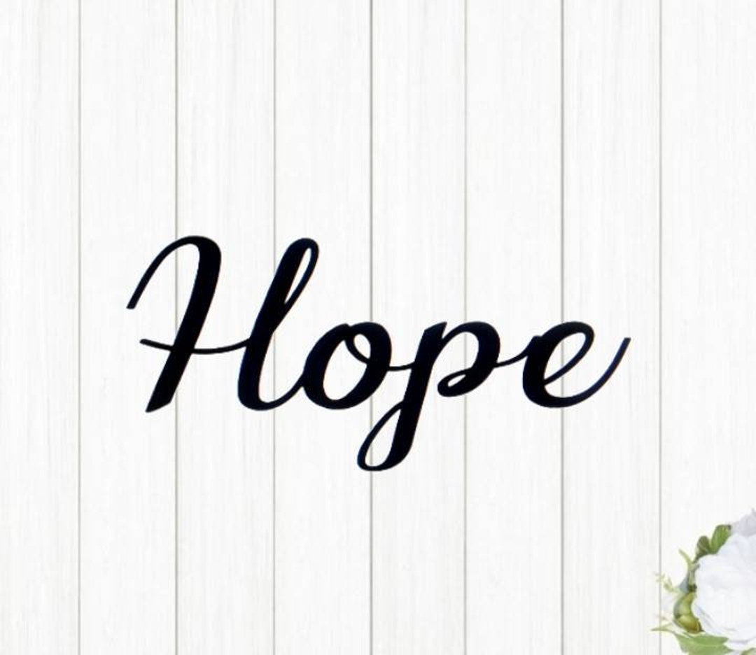 Hope Metal Sign love Sign Hope Metal Word Cursive Hope metal Hope Home