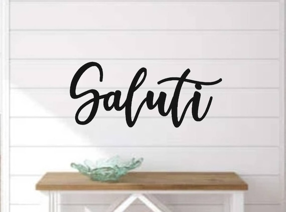 Saluti Sign | Metal Saluti Sign | Script Saluti Sign | Steel Saluti Sign | Bar Decor | Hello Sign | Italian Kitchen Decor | Cursive Cheers