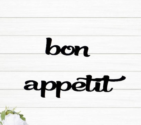 Bon Appetit Sign | Bon Appetit Metal Sign | Enjoy Your Meal  | Homemade Sign | French Kitchen Decor | Cursive Bon Appetit | Mangia