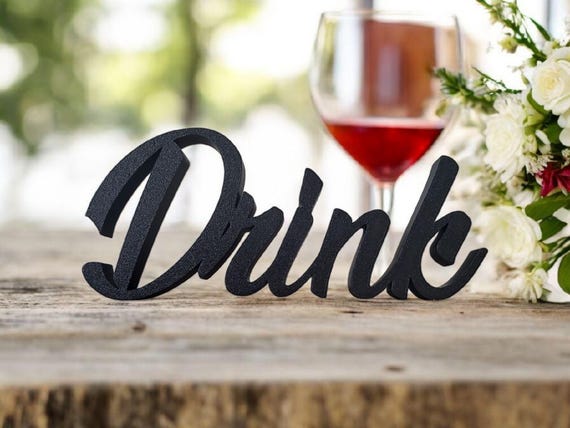 Freestanding Drink Sign | Wood Drink Sign | Wine Bar Sign | Coffee Bar Sign | Dining Room Décor | Cursive Word | Kitchen Wall Décor