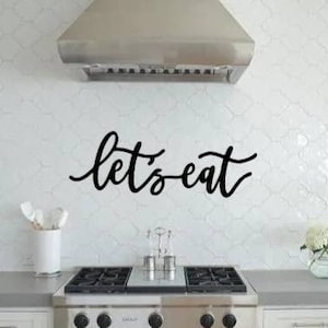 Let's eat sign | let's eat metal sign | homemade sign | kitchen decor | cursive word sign |kitchen sign