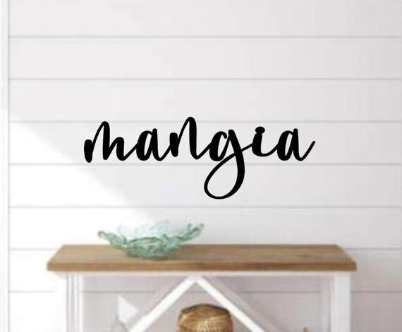 Mangia sign | mangia metal sign | eat sign | mangia tutti | kitchen sign| dining room decor | cursive metal word | script recycled steel