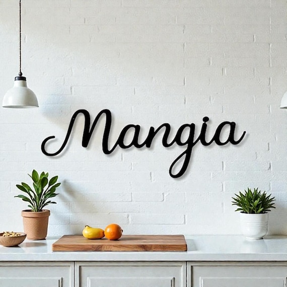 Mangia Sign | Mangia Metal Sign | Eat Sign | Mangia Tutti | Kitchen Sign| Dining Room Decor | Cursive Metal Word | Script Recycled Steel