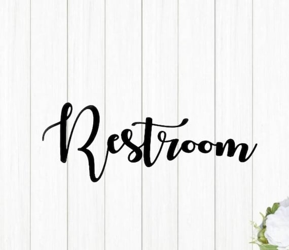 Restroom sign | metal restroom sign | cursive restroom sign | script font | script restroom | farmhouse decor | bathroom decor | powder room