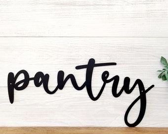 Pantry sign | metal pantry sign |cursive pantry sign | farmhouse style kitchen sign |  kitchen decor | script word sign