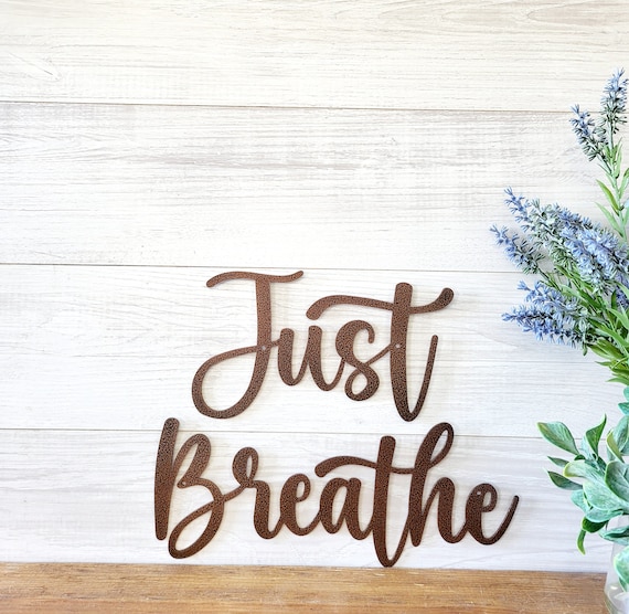 Just breathe sign | cursive just breathe sign | metal breathe sign | just breathe quote | inspirational quotes | office decor | relax sign