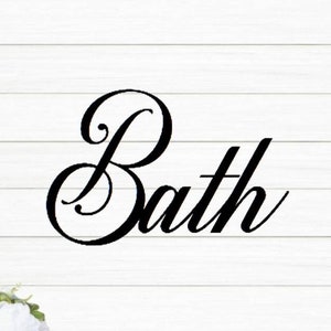 Cursive Metal Bath Sign: Bathroom Decor, Powder Coated Steel