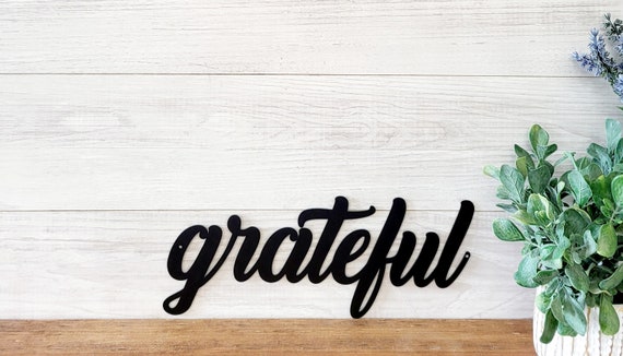Grateful Sign Metal Sign Metal Wall Art Grateful Sign Metal Words Metal Wall Decor Metal Sign Housewarming Gift Family Wall Collage