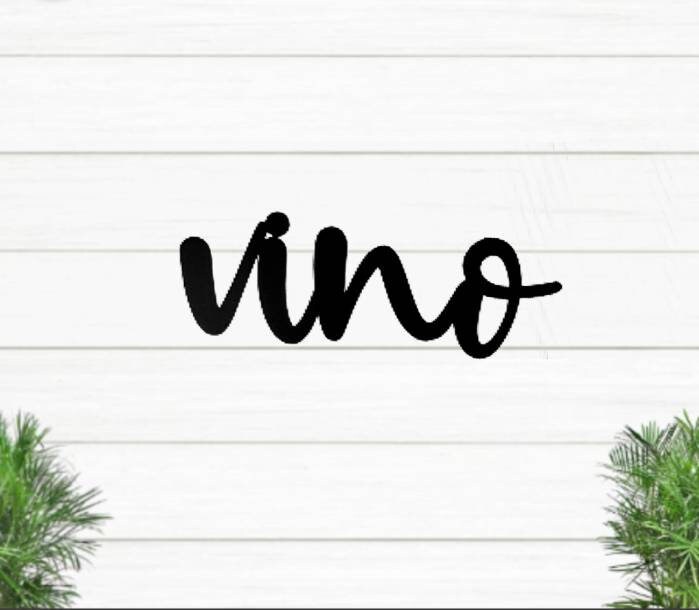 Vino Sign Metal Vino Sign Cursive Vino Sign Italian | Etsy