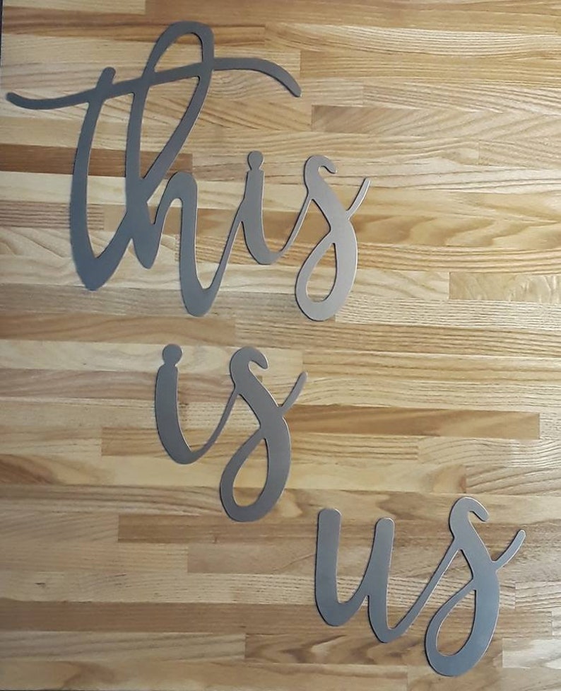 This is Us Metal Sign 3 Separate Words This is Us Words Etsy