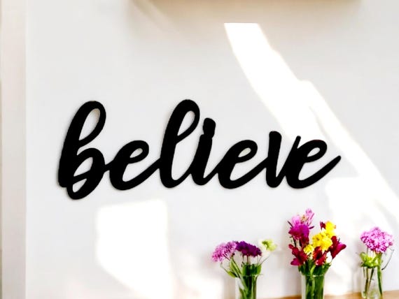 Believe Metal Sign | Believe Home Decor | Cursive Metal Word Sign | Cursive Believe Sign