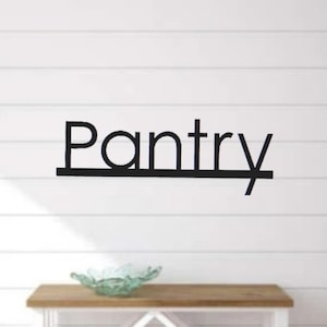 Pantry Sign | Metal Pantry Sign | Kitchen Pantry Sign | Modern Farmhouse Style Kitchen Sign |  Kitchen Decor | Custom Word sign