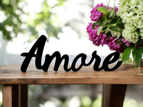 Freestanding Amore Sign | Italian word for Love Sign | Modern Farmhouse Amore Sign | Thick Love Sign | Anniversary Gift | Script Word Sign