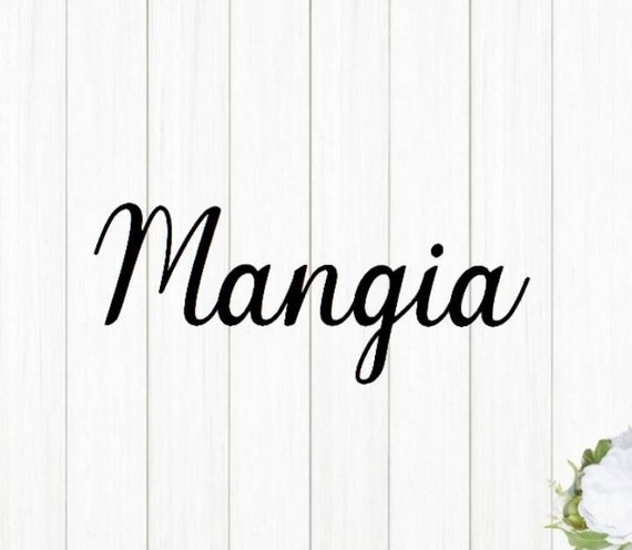 Mangia sign | mangia metal sign | eat sign | mangia tutti | kitchen sign| dining room decor | cursive metal word | script recycled steel