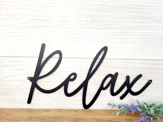 Relax bath signs | metal relax bathroom sign | cursive words | restroom sign | washroom | powder room | spa sign