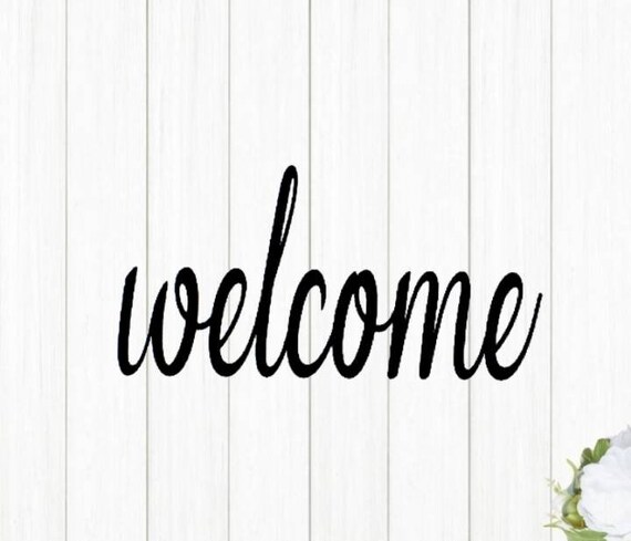 Welcome Sign, Metal Wall Sign, Custom Metal Wall Art, Front Door Decor, Entryway Sign, Cursive Letter Sign