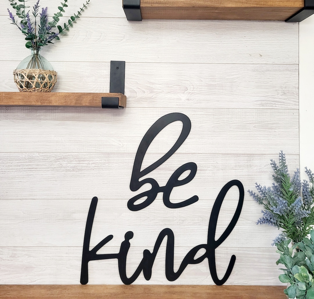 Be Signs Be Kind Sign | Inspirational Quote Sign | Metal Be Kind Sign | Kids ...