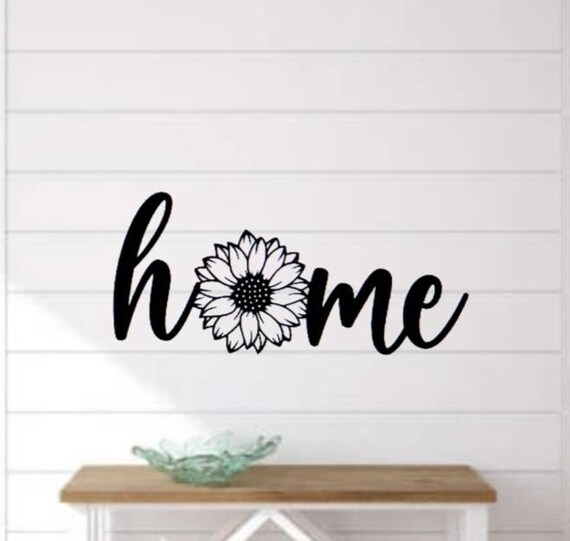 Sunflower Home Sign | Metal Sunflower Sign | Metal Home Sign | Sunflower Decor | Mothers Day Gift | Housewarming Gift | Realtor Close Gift