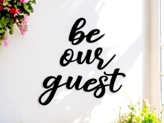 Be Our Guest Metal Signs Set of 3 Cursive Metal Words Guest Bedroom Decor Guest Room Bed and Breakfast Sign Vacation Home Decor