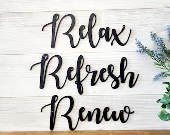 Relax Refresh Renew Bath Signs | Metal Relax Bathroom Sign | Set of 3 Cursive Words | Restroom Sign | Washroom | Powder Room | Spa Sign