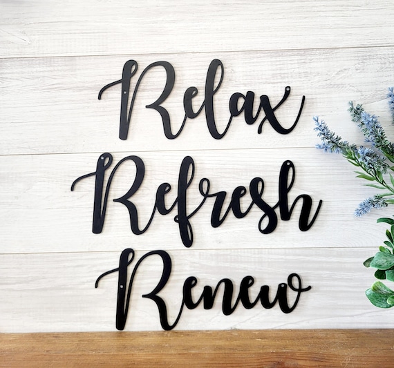 Relax Refresh Renew Bath Signs | Metal Relax Bathroom Sign | Set of 3 Cursive Words | Restroom Sign | Washroom | Powder Room | Spa Sign