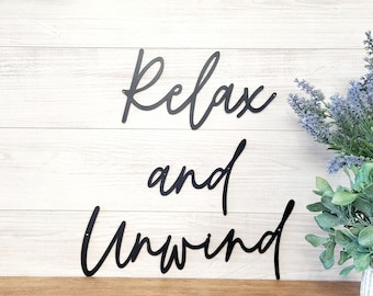 Relax and unwind bath signs | metal relax bathroom sign | set of 3 cursive words | restroom sign | washroom | powder room | spa sign