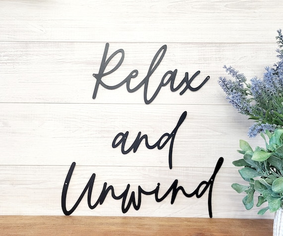 Relax and unwind bath signs | metal relax bathroom sign | set of 3 cursive words | restroom sign | washroom | powder room | spa sign