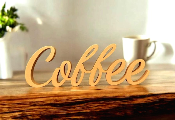 Freestanding Coffee Sign | Coffee Bar Sign | Modern Deco Coffee Sign | Thick Coffee Sign | Break Room Decor | Kitchen Décor