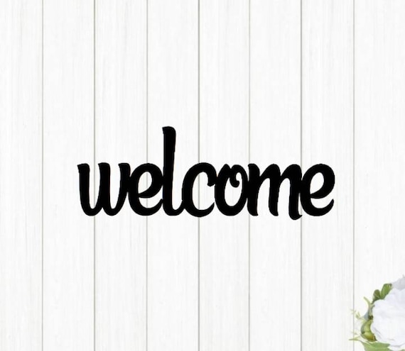 Welcome Sign, Metal Wall Sign, Custom Metal Wall Art, Front Door Decor, Entryway Sign, Cursive Letter Sign