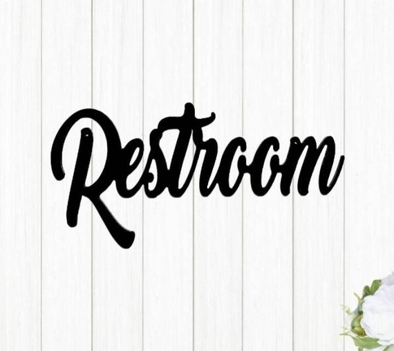 Restroom sign | metal restroom sign | cursive restroom sign | script font | script restroom | farmhouse decor | bathroom decor | powder room