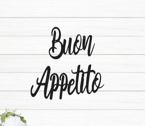 Buon appetito sign | bon appetit metal sign | enjoy your meal  | homemade sign | kitchen decor | cursive bon appetit | italian kitchen sign