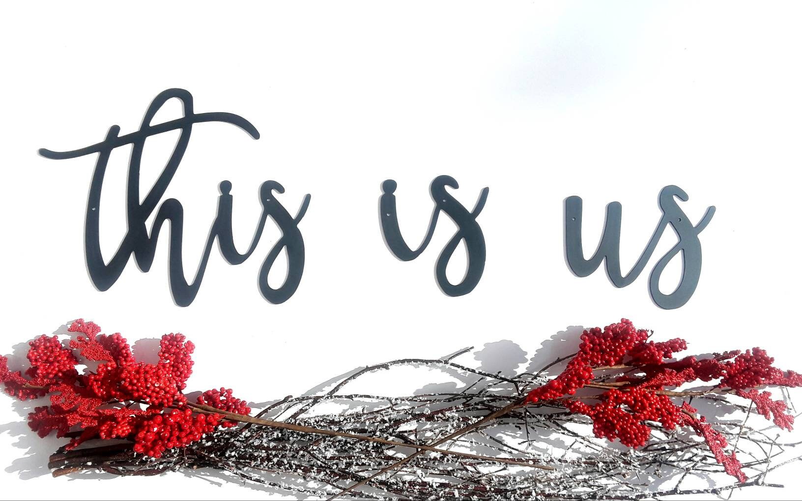 This is Us Metal Sign 3 Separate Words This is Us Words Etsy