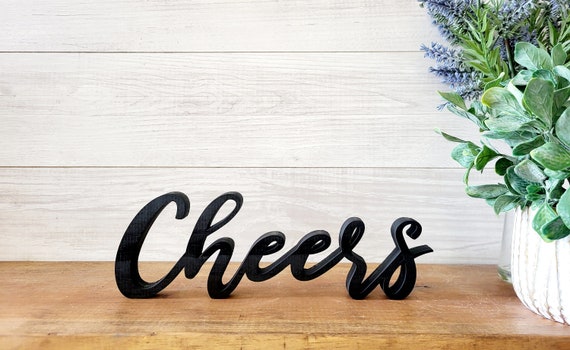 Free Standing Cheers Sign | Cursive Cheers Sign | Wood Cheers Sign | Farmhouse Style Home Decor | Script Cheers Sign | Kitchen Freestanding