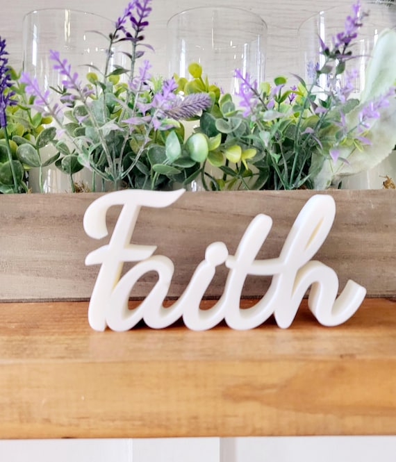 Freestanding Faith Sign | Believe Sign | Farmhouse Faith Sign | Thick Faith Sign | Freestanding Decor | Religious Decor | Script Word Sign