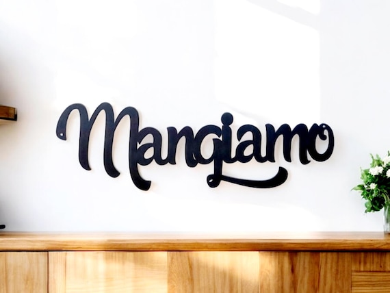 Mangiamo sign | mangia metal sign | lets eat sign | mangia tutti | kitchen sign| dining room decor | italian theme cursive metal word
