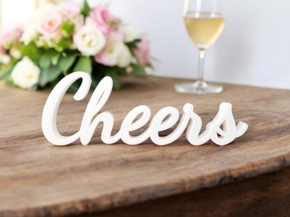 Freestanding Cheers Sign | Farmhouse Cheers Sign | Thick Cheers Sign | Bar Decor | Script Cursive Word Sign