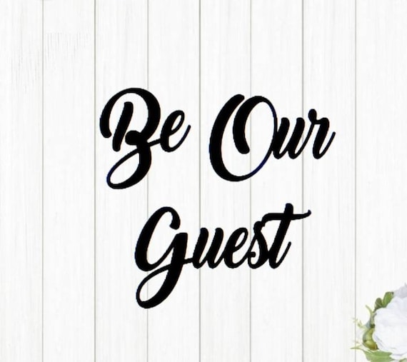 Be Our Guest Metal Signs Set of 3 Cursive Metal Words Guest Bedroom Decor Guest Room Bed and Breakfast Sign Vacation Home Decor