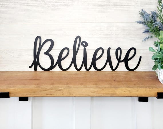 Believe Metal Sign | Believe Home Decor | Cursive Metal Word Sign | Cursive Believe Sign