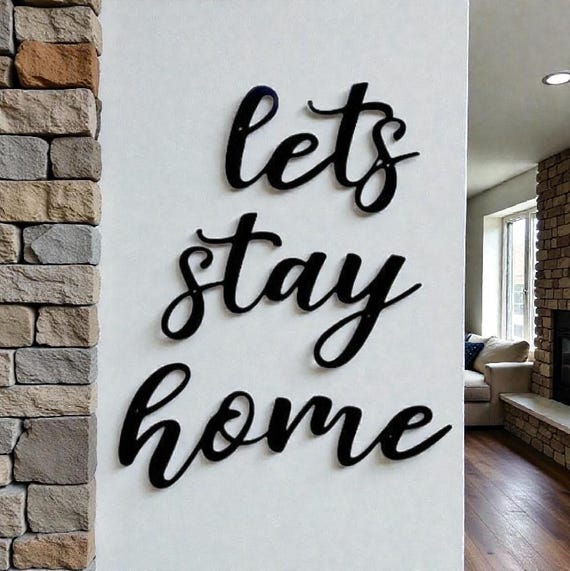 Let's Stay Home Metal Sign | Cursive Wall Art, Set of 3