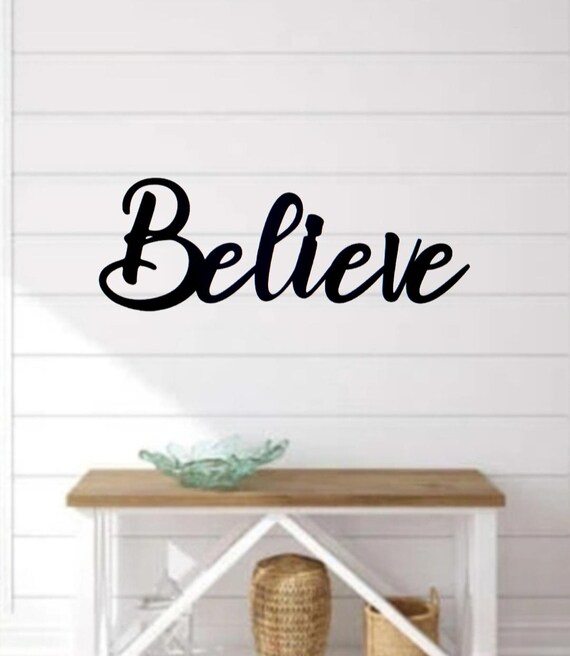 Believe Metal Sign | Believe Home Decor | Cursive Metal Word Sign | Cursive Believe Sign