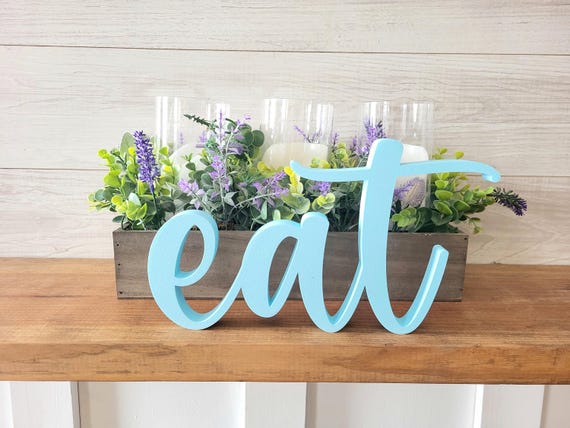 Freestanding Eat Sign | Farmhouse Eat Sign | Thick Eat Sign | Kitchen Decor | Script Cursive Word Sign