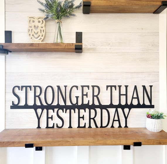 Stronger Than Yesterday Sign | Home Gym Sign | Personalized Home Gym Sign | Custom Gym Fitness Sign | Gym Weight Sign | Cross Fit Sign