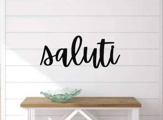 Saluti sign | metal saluti sign | script saluti sign | steel saluti sign | bar decor | hello sign | italian kitchen decor | cursive cheers