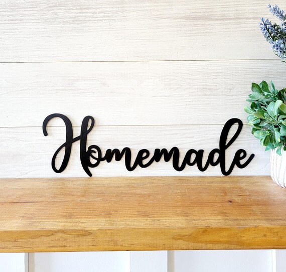 Homemade farmhouse kitchen sign home-made metal sign rustic home decor kitchen decor metal cursive word