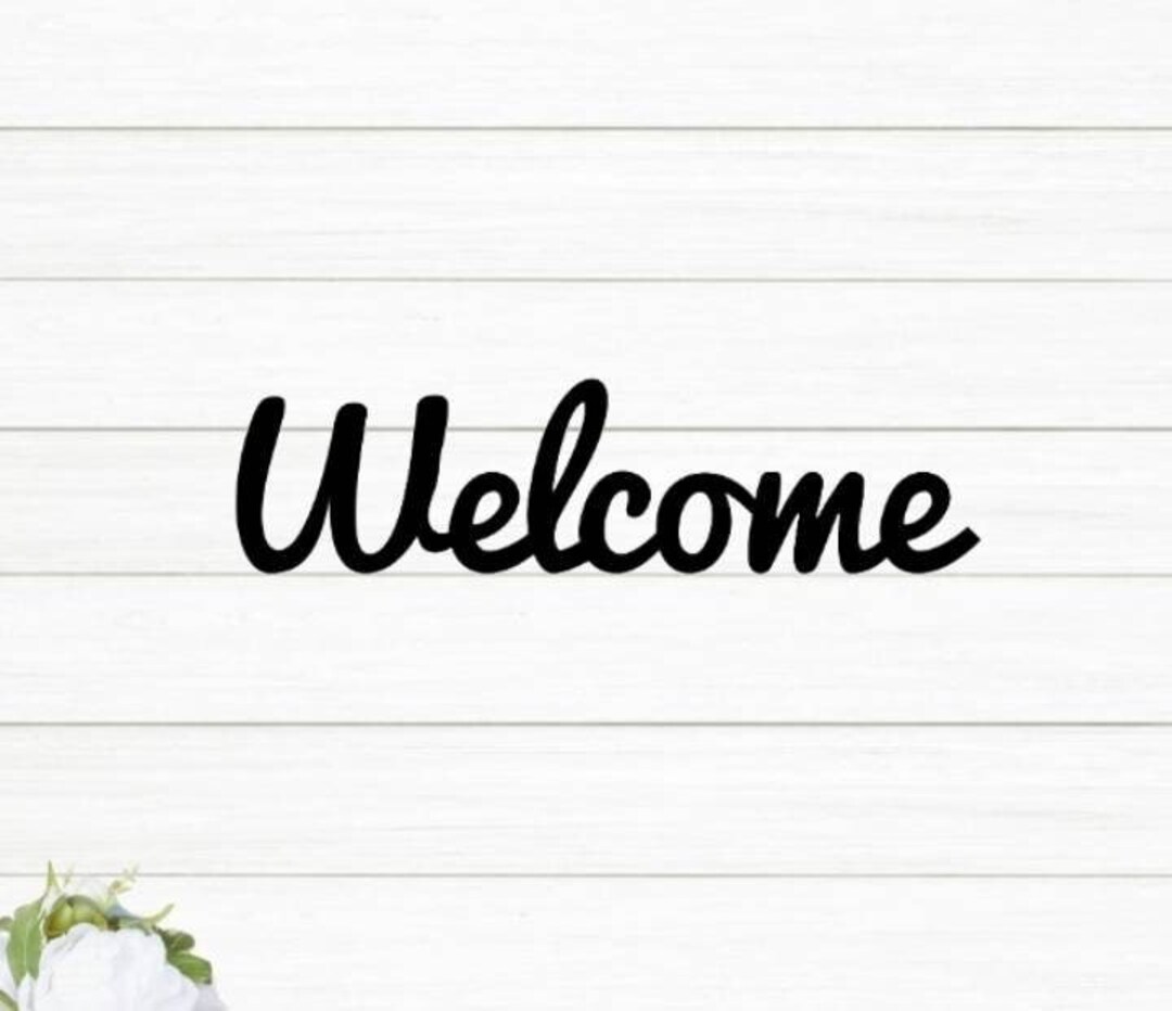 Welcome Sign Cursive Welcome Sign Metal Wall Sign Custom Metal Wall Art ...