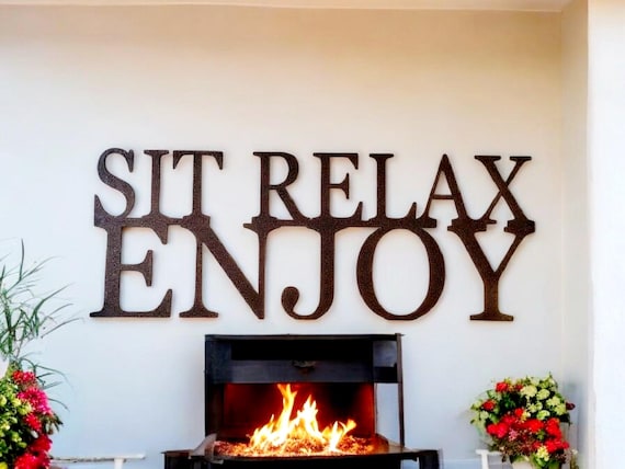 Sit relax enjoy outdoor metal wall art | outdoor wall decor | pool patio decor | lake house sign | garden sign | weatherproof outdoor sign