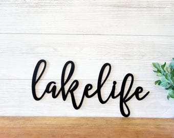 Lakelife Sign | Metal Metal Lake Life Sign | Lakehouse Decor | Lakelife Sign | Lake Cabin Sign | Lake Lover Gift |Vacation Home Decor