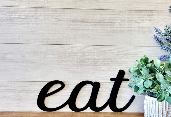 Metal eat sign | cursive eat sign | dining room decor | cursive metal word | kitchen sign | eat script sign |recycled steel | cursive font