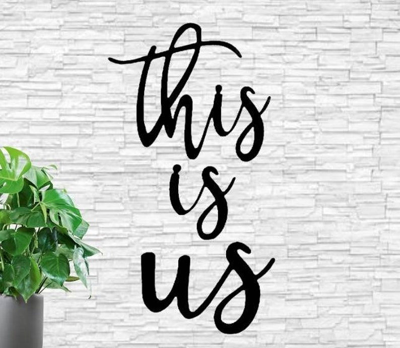 This is Us Metal Sign 3 Separate Words This is Us Words Etsy